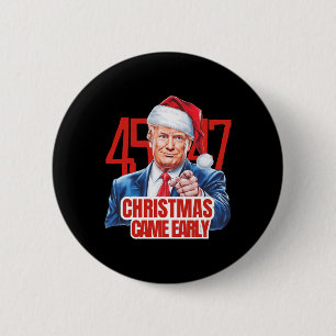 Weihnachten kam Early Funny Donald Trump Santa Cla Button