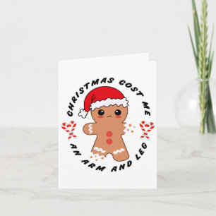 Weihnachten kostete mir einen Arm und Bein lustige Karte