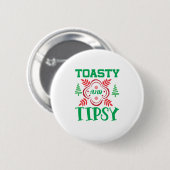 Weihnachten Kunst Toasty und Tipsy Button (Vorne & Hinten)
