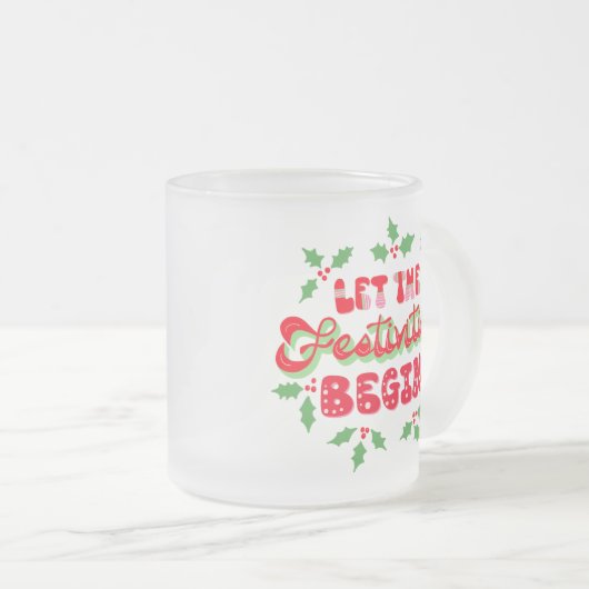 Weihnachten Lass Die Feierlichkeiten starten Sie d Mattglastasse (VorderseiteRechts)