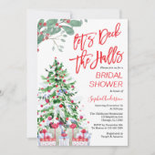 Weihnachten Lass's Deck the Halls Brautparty Einladung (Vorderseite)