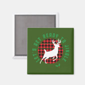 Weihnachten "Lass's Get Ready to Jingle" Magnet (Vorderseite/Rückseite)