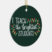 Weihnachten lehre ich den Brightesten Schülern Keramik Ornament (Rechts)