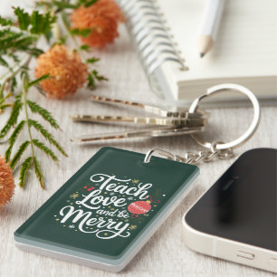 Weihnachten Lehre Liebe & Sei Fröhlich Lustiges Le Schlüsselanhänger
