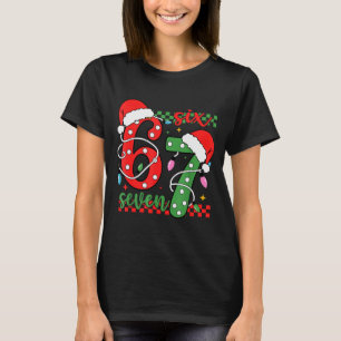 Weihnachten Lustig Six Seven 6 7 Meme Gen Alpha Sl T-Shirt