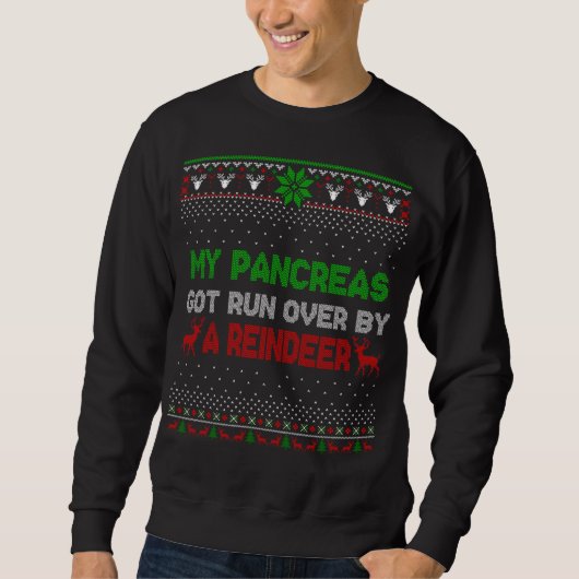 Weihnachten meine Bauchspeicheldrüse Got von Reind Sweatshirt (Vorderseite)