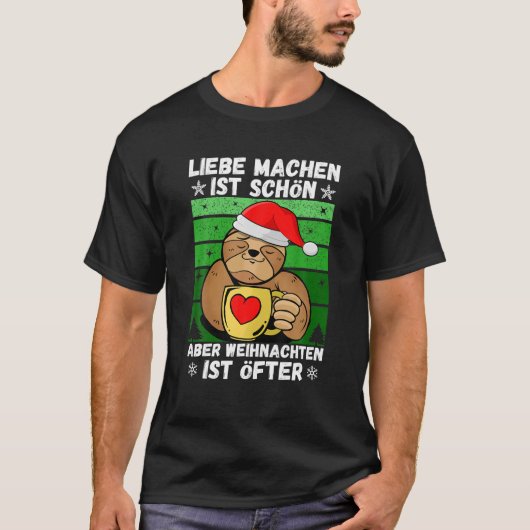 Weihnachten mit Kaffee machen Liebe ist schön T-Shirt (Vorderseite)