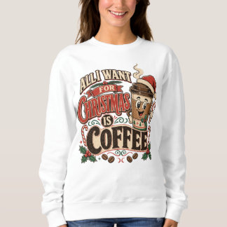 Weihnachten mit Kaffee Sweatshirt