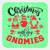 Weihnachten mit meinen Gnomen - Funny Red Green Quadratischer Aufkleber (Vorderseite)