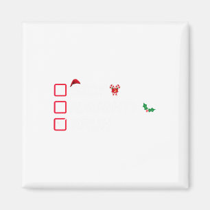 Weihnachten Naughty Bruh Funny Xmas Liste Frauen Magnet