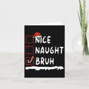 Weihnachten Naughty Bruh Weihnachtsliste Frauen m Karte