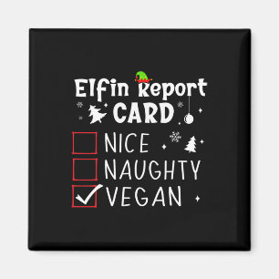 Weihnachten Naughty Funny Xmas Liste Vegan Magnet