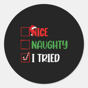 Weihnachten Naughty I Funny Triday Xmas Runder Aufkleber