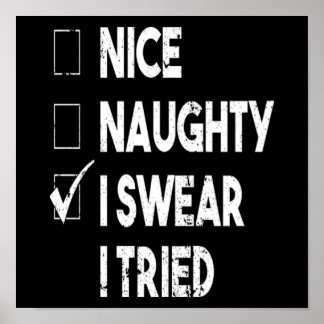 Weihnachten Naughty I Sweet I Tried Funny Xmas Poster