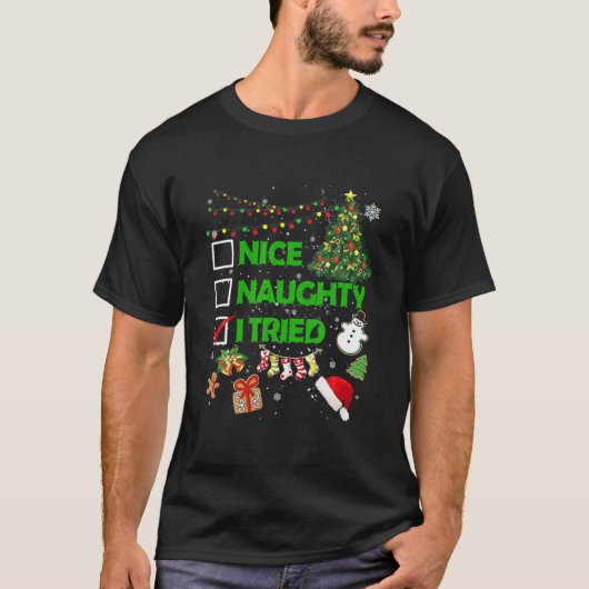 Weihnachten Naughty I Tried Xmas Tree Light Paj T-Shirt (Vorderseite)