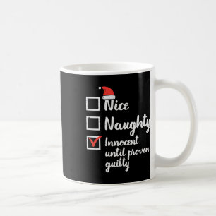Weihnachten Naughty Innocent bis Proven Guilt Kaffeetasse