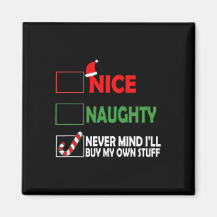 Weihnachten Naughty Niemals Gedanken, dass ich mei Magnet