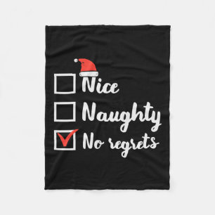 Weihnachten Naughty No Regrets Funny Xmas Liste Fleecedecke