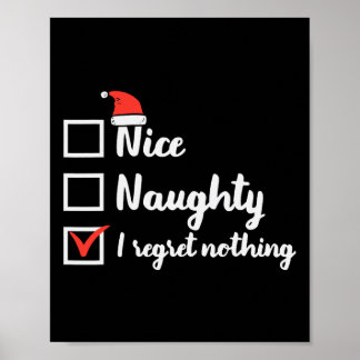 Weihnachten Naughty Regret Nothing Xmas Frauen m Poster