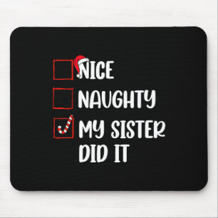 Weihnachten Naughty Schwester tat es Weihnachten F Mousepad