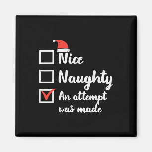 Weihnachten Naughty Versuch wurde gemacht Weihnach Magnet