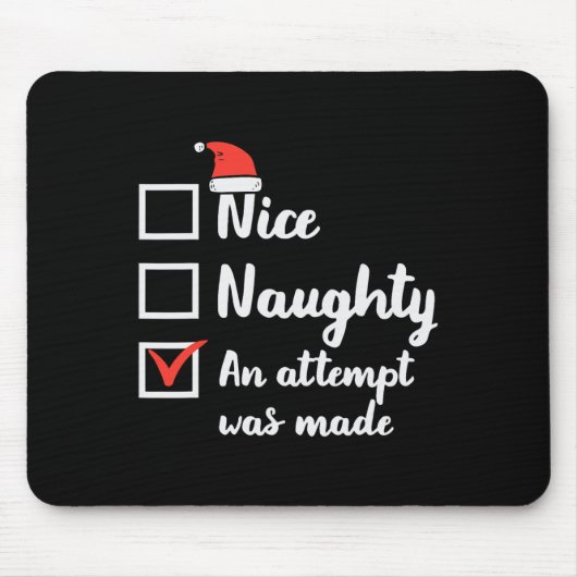 Weihnachten Naughty Versuch wurde gemacht Weihnach Mousepad (Vorne)