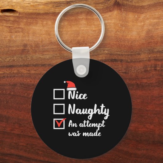 Weihnachten Naughty Versuch wurde gemacht Weihnach Schlüsselanhänger (Vorderseite)