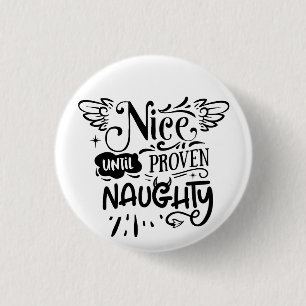 Weihnachten Nett Bis Zum Beweis Schlimm Lustiger W Button