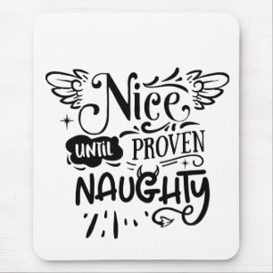Weihnachten Nett Bis Zum Beweis Schlimm Lustiger W Mousepad