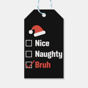 Weihnachten Nett Unartig Bruh Lustige Weihnachtsli Geschenkanhänger