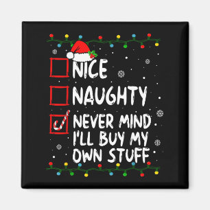 Weihnachten Nett Unartig Egal Ich Kaufe Mir Meins Magnet