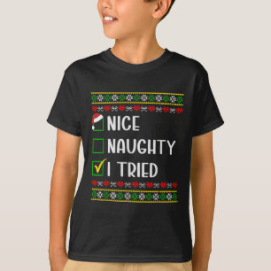 Weihnachten Nett Unartig Ich Habe Liste Lustig Fam T-Shirt