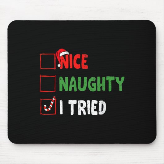 Weihnachten Nice Funny Naughty I Triday Xmas Mousepad (Vorne)