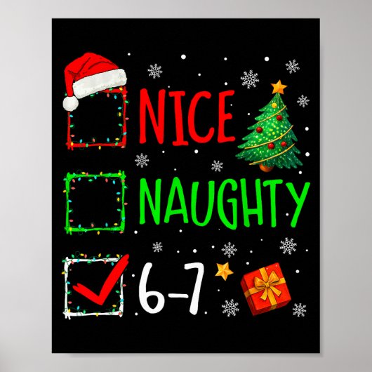Weihnachten Nice Naughty 67 Brainrot Lustig 6-7 Me Poster (Vorne)