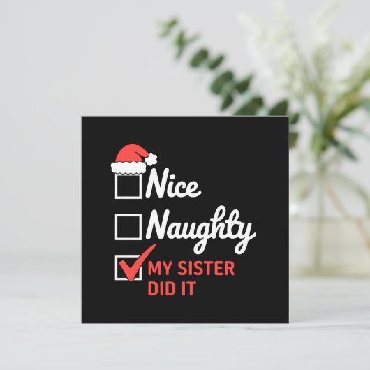 Weihnachten Nice Naughty Schwester tat es Weihnach Einladung (Stehend Vorderseite)