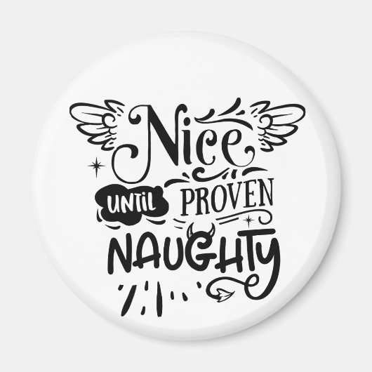 Weihnachten Nizza bis zum Beweis Naughty Funny San Magnet (Vorne)