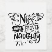 Weihnachten Nizza bis zum Beweis Naughty Funny San Weinetikett (Einzelnes Label)