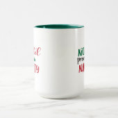Weihnachten Nizza bis zum Beweis Naughty Funny Xma Tasse (Zentrum)