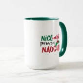 Weihnachten Nizza bis zum Beweis Naughty Funny Xma Tasse (VorderseiteRechts)