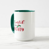 Weihnachten Nizza bis zum Beweis Naughty Funny Xma Tasse (Vorderseite Links)