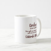 Weihnachten Noch nie abgesagt Zitat Christlich Kaffeetasse (VorderseiteRechts)