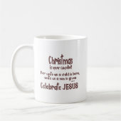 Weihnachten Noch nie abgesagt Zitat Christlich Kaffeetasse (Links)