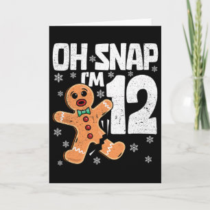 Weihnachten Oh Snap 12 Jahre alter Gingerbread Man Karte