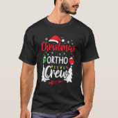 Weihnachten Ortho Crew Weihnachtsgeschenke Medizin T-Shirt (Vorderseite)