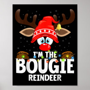Weihnachten passend Ich bin das Bougie-Rentier  Poster