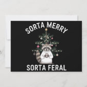 Weihnachten Raccoon Sorta Merry Sorta Feral Xmas (Vorderseite)