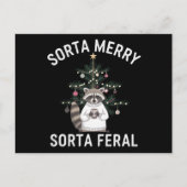 Weihnachten Raccoon Sorta Merry Sorta Feral Xmas (Vorderseite)