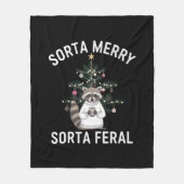 Weihnachten Raccoon Sorta Merry Sorta Feral Xmas Fleecedecke (Vorderseite)