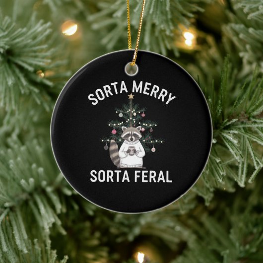 Weihnachten Raccoon Sorta Merry Sorta Feral Xmas Keramik Ornament (Baum)