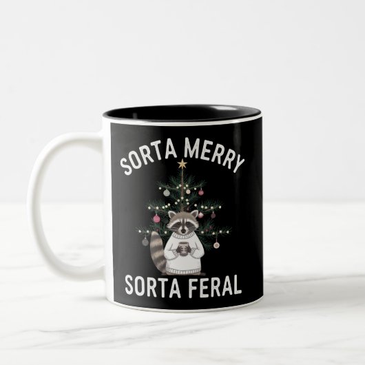 Weihnachten Raccoon Sorta Merry Sorta Feral Xmas Zweifarbige Tasse (Links)